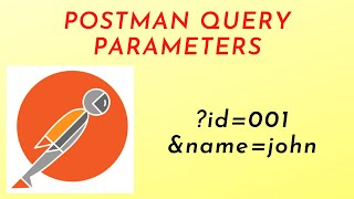 POSTMAN - Query Parameters