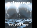 N-Trance Set you free 