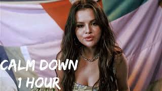 Rema, Selena Gomez - Calm Down [ 1 Hour ]