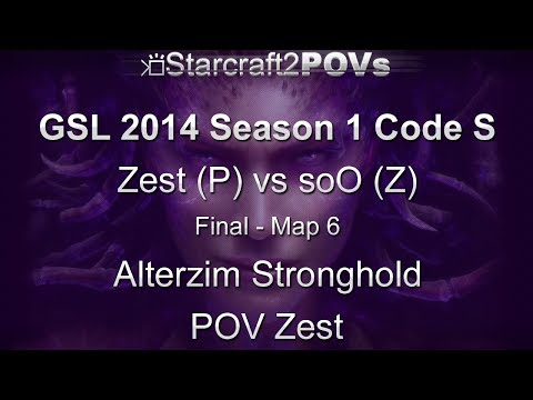 SC2 HotS - GSL 2014 S1 Code S - Zest vs soO - Final - Map 6 - Alterzim Stronghold - Zest