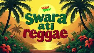 Download lagu Swara Ati Reggae - Reggae Jowo Album No 3 | REWO MUSIC mp3