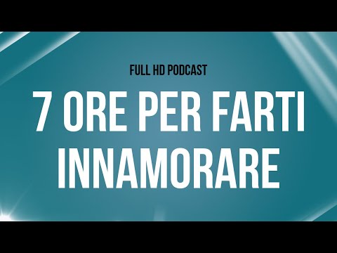 7 ore per farti innamorare (2020) - HD Full Movie Podcast Episode | Film Review