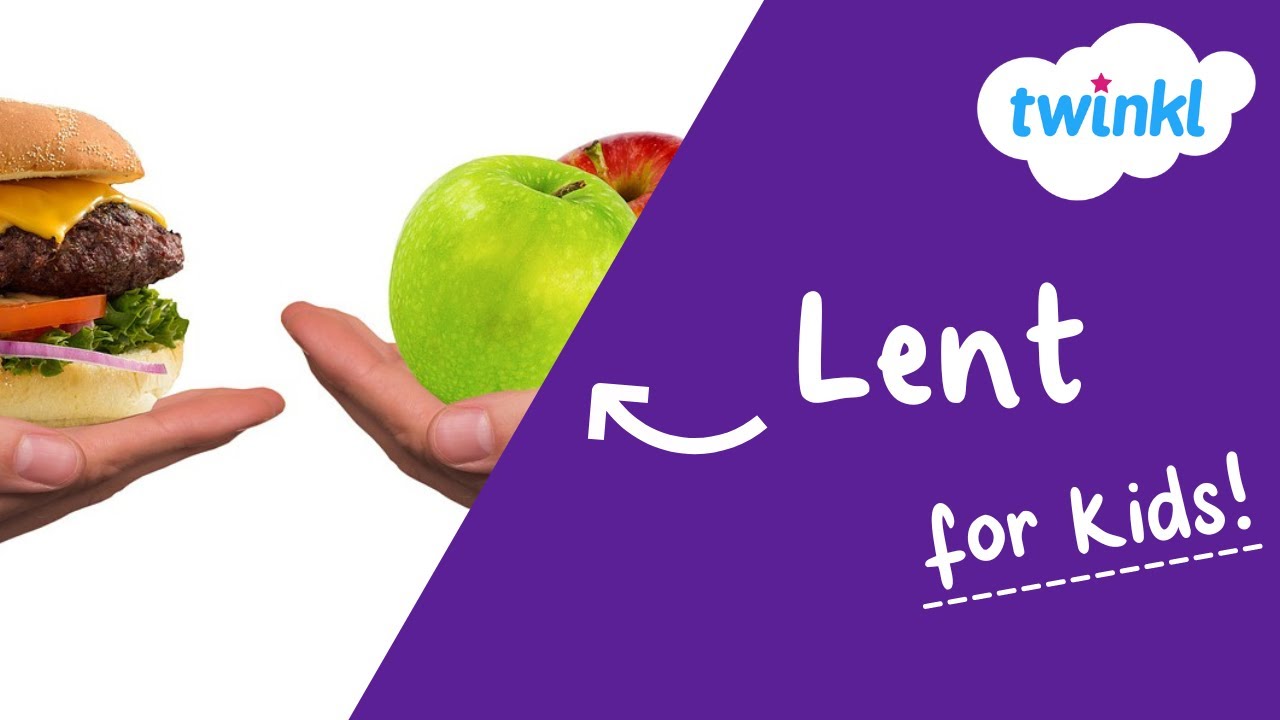 Lent for Kids | 5 March - 17 April | How do you celebrate Lent? | Twinkl USA