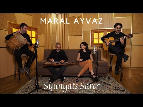 Maral Ayvaz - Syunyats Sarer | Սյունյաց Սարեր
