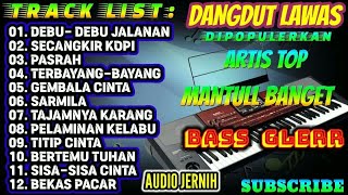 Download lagu KOMPILASI LAGU LAGU DANGDUT LAWAS DIPOPULERKAN ARTIS TOP SENIOR mp3