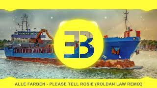 Alle Farben - Please Tell Rosie (Roldan Law Remix)