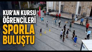 Kuran Kursu Öğrencileri Sporla Buluştu