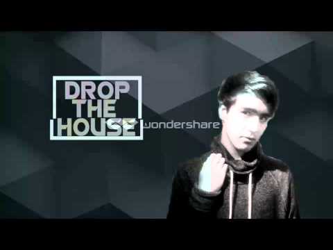 DropTheHouse - Welcome to my blackout home madness