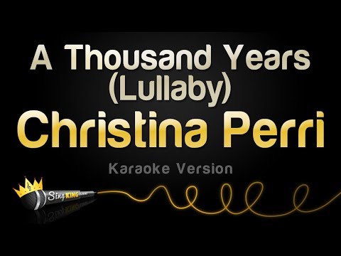 Christina Perri - A Thousand Years (Lullaby) (Karaoke Version)