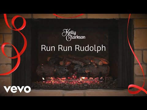 Kelly Clarkson - Run Run Rudolph (Wrapped In Red - Fireplace Version)