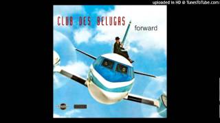 Club Des Belugas - The Beat Is Rhythm video