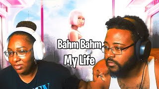 🔥SHANIE'S FAVORITE! Bahm Bahm, My Life (Pink Friday 2 Album) REACTION!