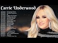 Carrie Underwood Greatest Hits Full Album 2022 Best Songs Of Carrie Underwood Playlist 2022