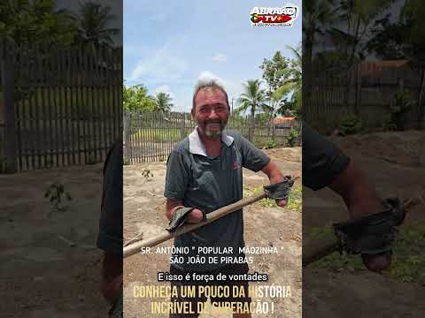 🎥 CONHEÇA A HISTÓRIA DE SUPERAÇÃO DO SEU ANTÔNIO, O POPULAR MÃOZINHA, EM SÃO JOÃO DE PIRABAS, PARÁ.