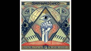 Orphaned Land - Unsung Prophets &amp; Dead Messiahs (Full Album - HD)