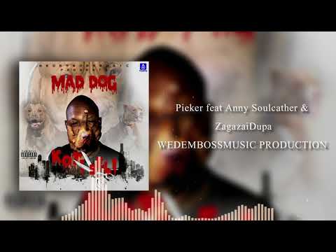 Mad Dog  feat Anny Soulcather & ZagazaiDupa - Pieker