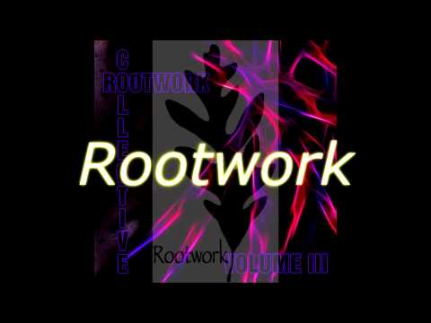 Rootwork Collective Compilation Volume III (Trailer/Snippet)