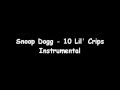 Snoop Dogg - 10 Lil's Crips Instrumental 