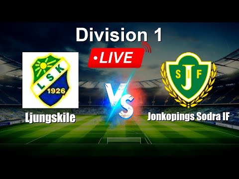 🔴 LIVE: Ljungskile vs Jonkopings Sodra IF - Live Score Today - Sweden Division 1