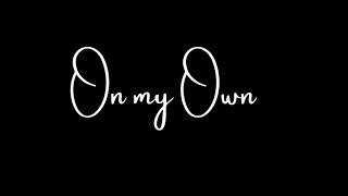 The Used -On My Own (Lyrics)