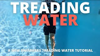 Master Treading Water with these simple steps | A beginning swimmers tutorial