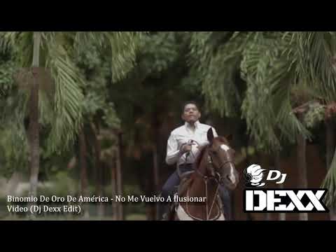 Binomio de oro de América - No me vuelvo a ilusionar