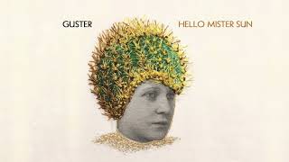 Guster - "Hello Mister Sun" [Official Audio]