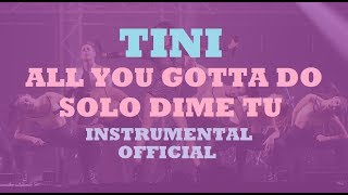 TINI - All you gotta do / Solo dime tu - INSTRUMENTAL OFFICIAL