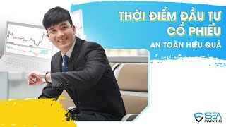 [Hội thảo trực tuyến] - Thời Điểm Đầu Tư Cổ Phiếu An Toàn Hiệu Quả | SEA Investing