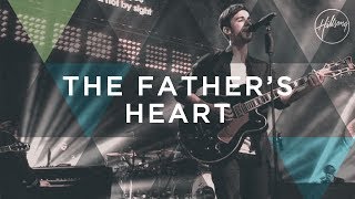 The Fathers Heart - Hillsong Worship