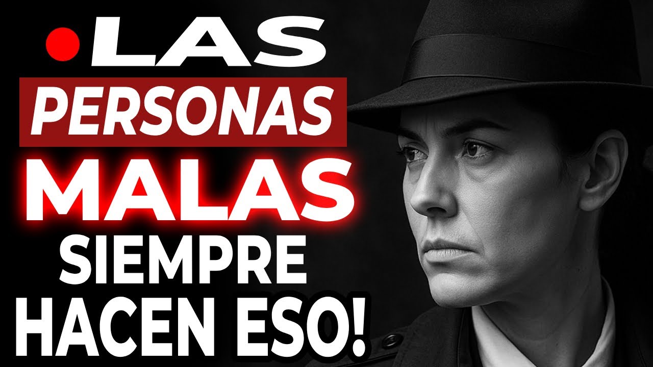 🔴¡CUIDADO! 9 SEÑALES de que existe una PERSONA MALA en tu vida | EL ANALISTA DE PERSONAS