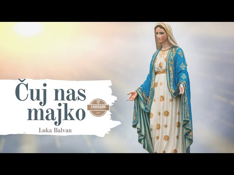 Čuj nas majko