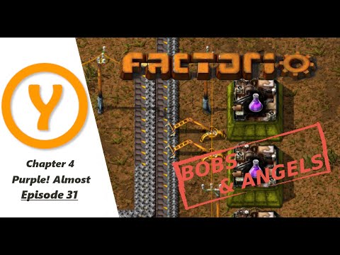 Factorio Bobs and Angels - Purple!Almost - Land Edition Episode 32