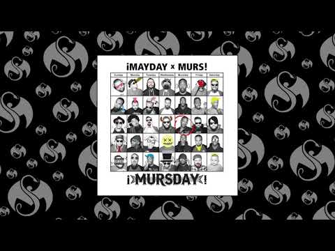 ¡MAYDAY! x MURS - New Toys (Hey Love) - From ¡MURSDAY!