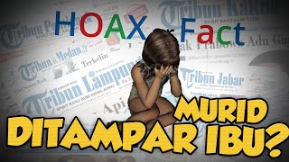 Hoax or Fact : Seorang Murid Ditampar Ibu saat Pengambilan Rapor di Kelas?