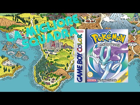 LA MIGLIORE SQUADRA PER POKEMON CRISTALLO!