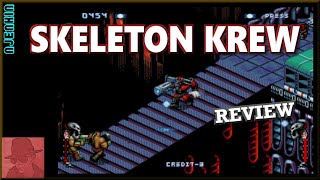 Skeleton Krew - on the SEGA Genesis / Mega Drive - with Commentary !!