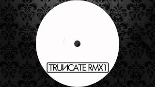 Truncate - Dial (Ben Sims Remix) [TRUNCATE]