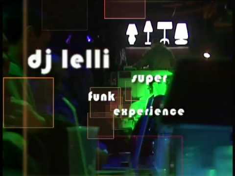 DJ LELLI SUPERFUNKEXPERIENCE