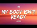 sombr - My Body Isn't Ready (Lyrics)