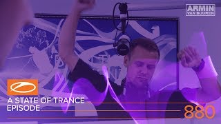 Armin van Buuren - Live @ A State Of Trance Episode 880 (#ASOT880) 2018