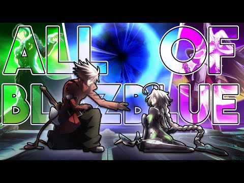 The Entire BlazBlue Story in 19 Minutes