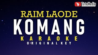 Download lagu komang - raim laode (karaoke) mp3