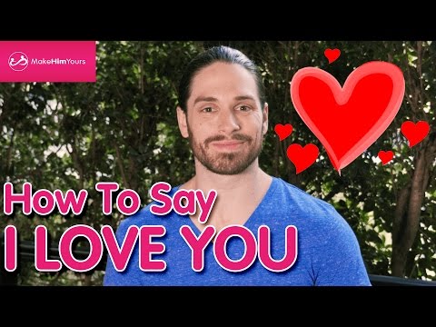 How To Say I Love You For The First Time