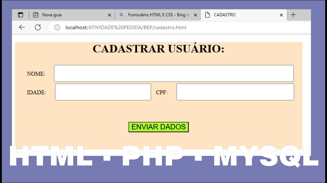 CADASTRANDO NO FORMULARIO E SALVANDO NO BANCO DE DADOS MYSQL.