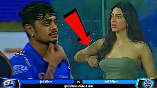 Ishan Kishan Girlfriend OOP'S Moment in MI vs DC Live Match Everyone Shocked