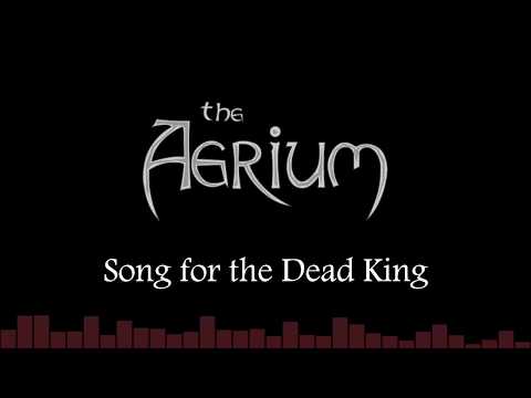 The Aerium - Song for the Dead King (with Naka) LYRIC VIDEO