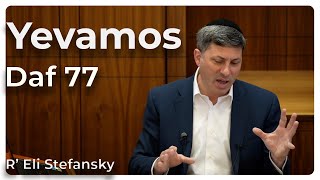דף יומי יבאמוס דף 77 מאת ר' אלי סטפנסקי