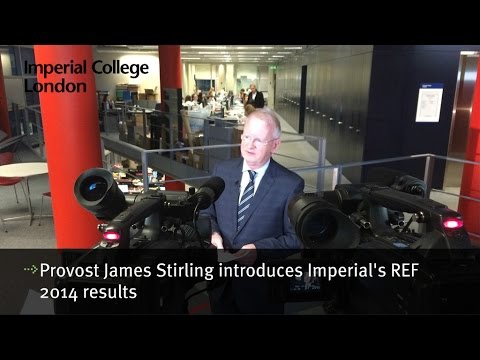 Provost James Stirling introduces Imperial's REF 2014 results