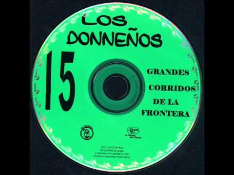 Los Donneños de Ramiro Cavazos - Los Lopez y Los Gonzalez